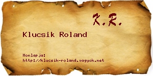 Klucsik Roland névjegykártya